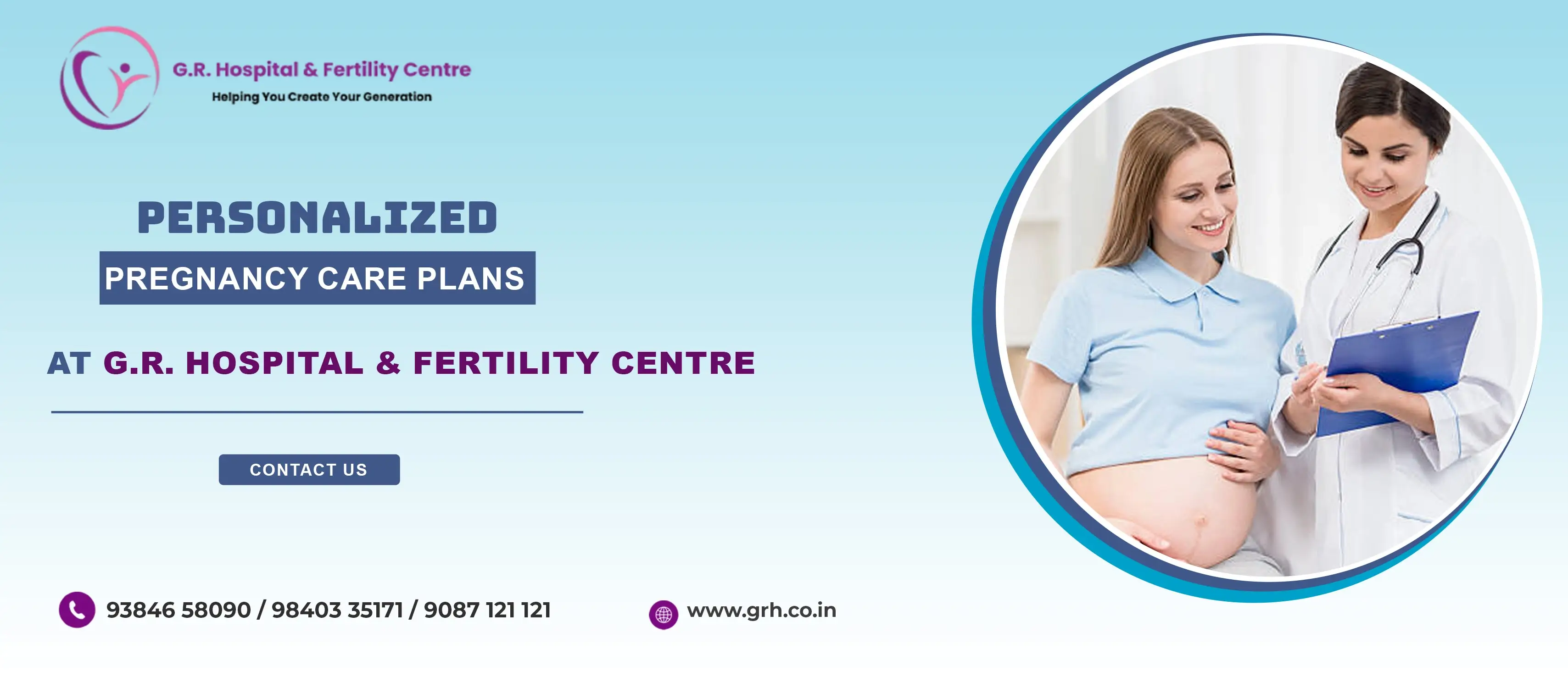 Personalized Pregnancy Care Plans at G.R. Hospital & Fertility Centre Personalized Pregnancy Care Plans at G.R. Hospital & Fertility Centre